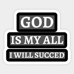 God is My All Sticker
